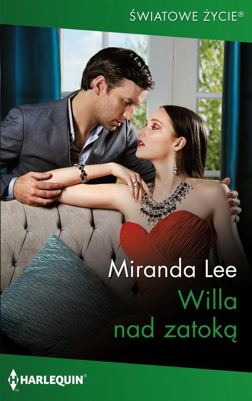 Tytuł: Willa nad zatoką
Autor: Miranda Lee
Wydawnictwo: Harlequin
Formaty: MOBI, EPUB
