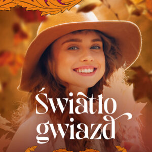 Tytuł: Willa pod Kasztanem (#4). Światło gwiazd
Autor: Krystyna Mirek
Wydawnictwo: Harde Wydawnictwo
Formaty: EPUB, MOBI
