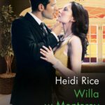 Tytuł: Willa w Monterey
Autor: Heidi Rice
Wydawnictwo: Harlequin
Formaty: MOBI, EPUB