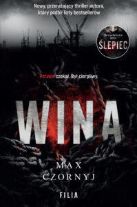Tytuł: Wina
Autor: Max Czornyj
Wydawnictwo: FILIA
Formaty: EPUB, MOBI