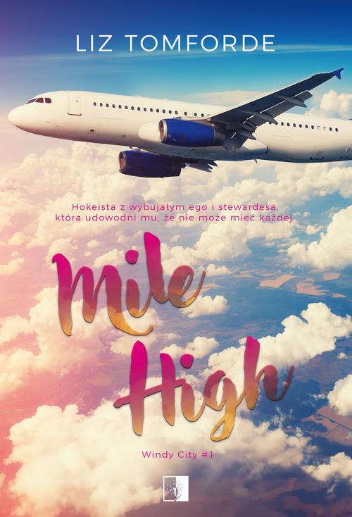 Tytuł: Windy City Tom 1 Mile High
Autor: Liz Tomforde
Wydawnictwo: NieZwykłe Zagraniczne
Formaty: EPUB, MOBI