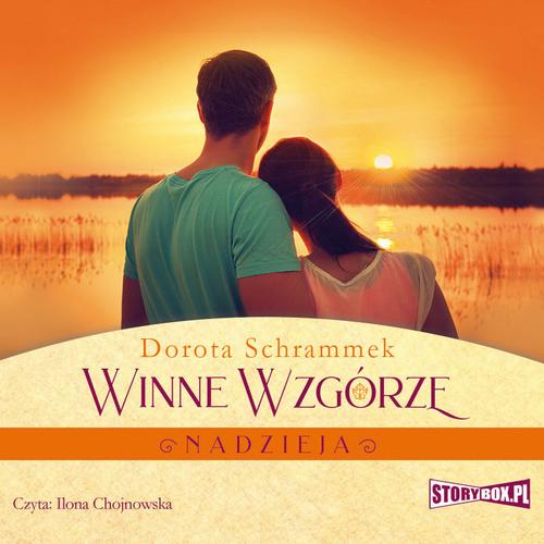 Tytuł: Winne Wzgórze. Nadzieja
Autor: Dorota Schrammek
Wydawnictwo: Storybox
Formaty: MP3
