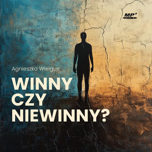 Tytuł: Winny czy niewinny?
Autor: Agnieszka Wielgus, Artur Wenner
Wydawnictwo: WAM
Formaty: MP3