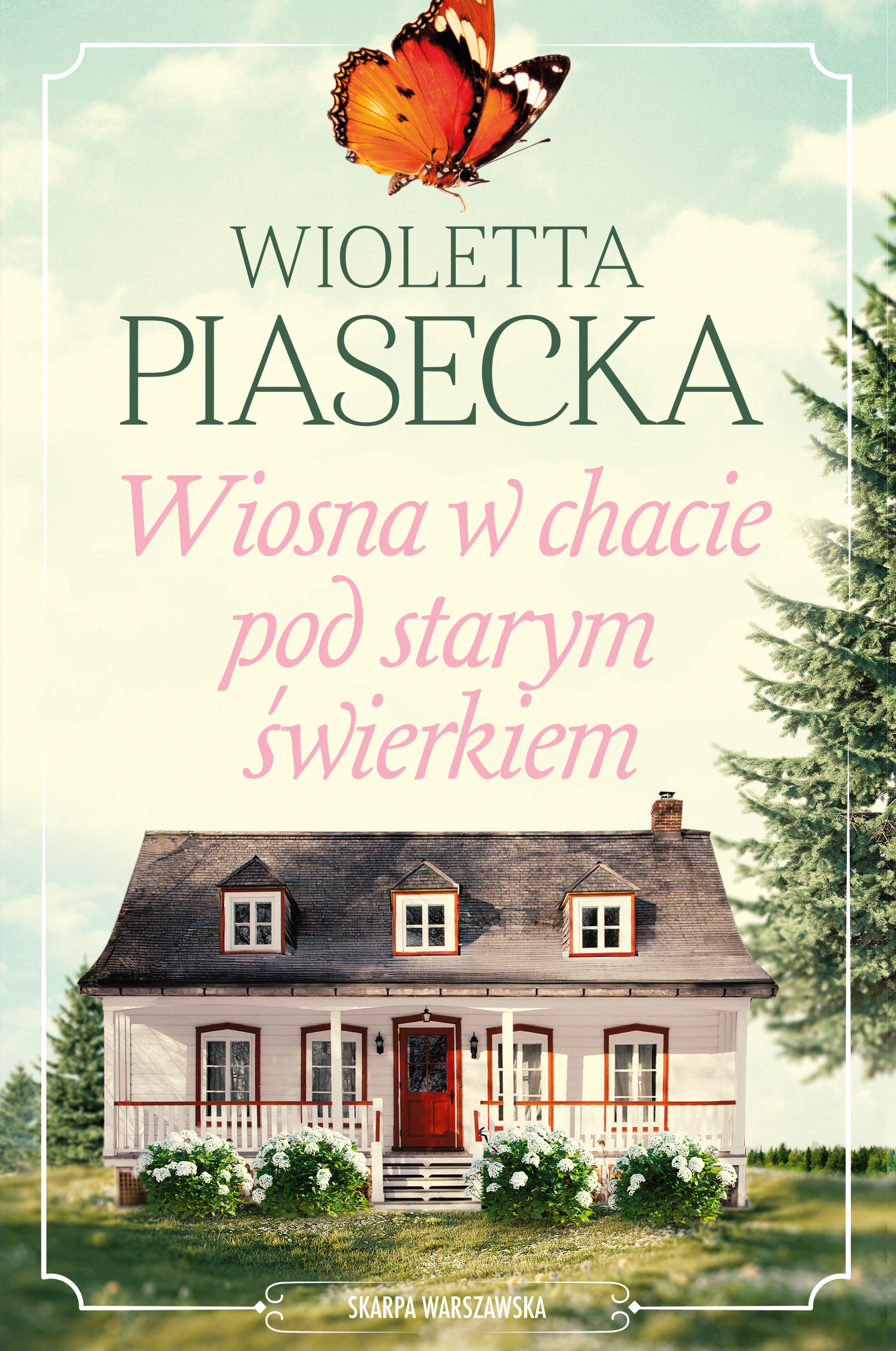 Tytuł: Wiosna w chacie pod starym świerkiem
Autor: Wioletta Piasecka
Wydawnictwo: Skarpa Warszawska
Formaty: EPUB, MOBI