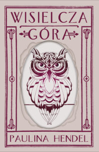 Tytuł: Wisielcza Góra
Autor: Paulina Hendel
Wydawnictwo: We need YA
Formaty: EPUB, MOBI
