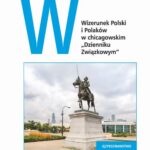 Tytuł: Wizerunek Polski i Polaków w chicagowskim „Dzienniku Związkowym”
Autor: Iwona Dembowska-Wosik
Wydawnictwo: Wydawnictwo Uniwersytetu Łódzkiego
Formaty: PDF