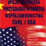 Wizja człowieka przyszłości w świetle współzawodnictwa ChRL i USA — okładka e-booka