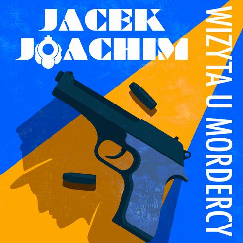 Tytuł: Wizyta u mordercy
Autor: Jacek Joachim
Wydawnictwo: Estymator
Formaty: MP3