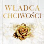 Tytuł: Władca chciwości
Autor: Ana Huang
Wydawnictwo: Czwarta Strona
Formaty: EPUB, MOBI