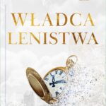 Tytuł: Władca lenistwa
Autor: Ana Huang
Wydawnictwo: Czwarta Strona
Formaty: MOBI, EPUB