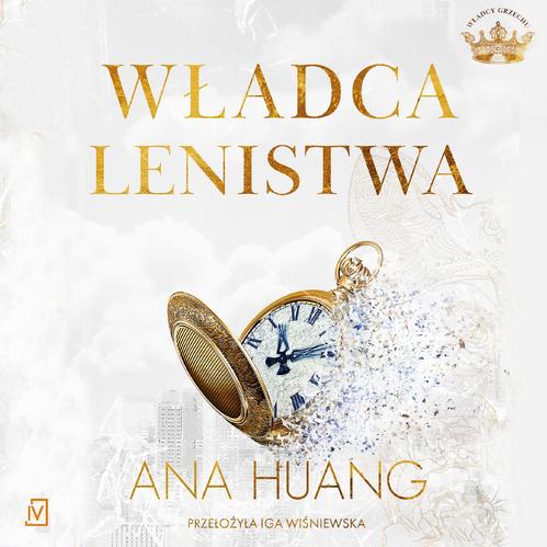 Tytuł: Władca lenistwa
Autor: Ana Huang
Wydawnictwo: Czwarta Strona
Formaty: MP3