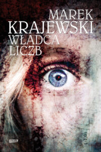Tytuł: Władca liczb
Autor: Marek Krajewski
Wydawnictwo: Znak
Formaty: EPUB, MOBI