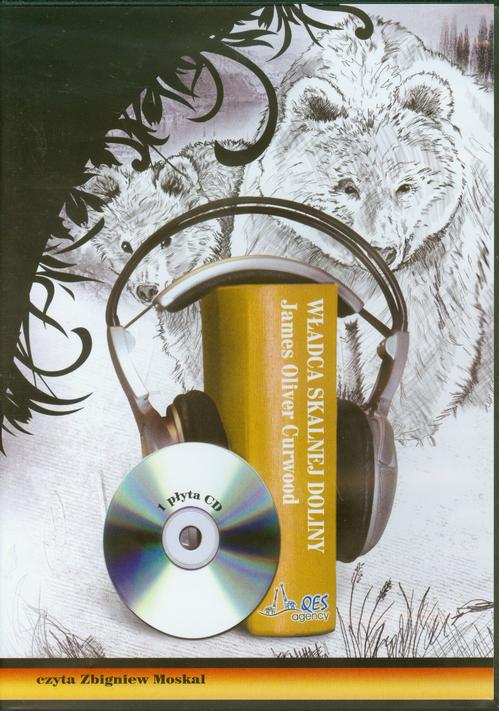 Tytuł: Władca Skalnej Doliny
Autor: James Oliver Curwood
Wydawnictwo: QES Agency
Formaty: MP3