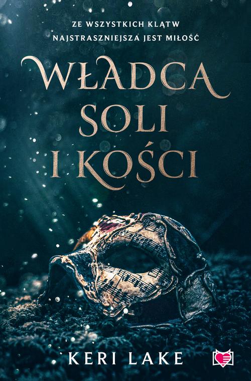 Tytuł: Władca soli i kości
Autor: Keri Lake
Wydawnictwo: Niegrzeczne książki
Formaty: EPUB, MOBI