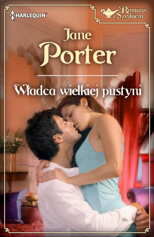 Tytuł: Władca wielkiej pustyni
Autor: Jane Porter
Wydawnictwo: Harlequin
Formaty: MOBI, EPUB