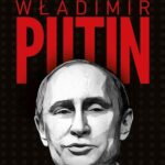Tytuł: Władimir Putin. Wywiad, którego nie było
Autor: Arleta Bojke
Wydawnictwo: Wydawnictwo Naukowe PWN
Formaty: MOBI, EPUB