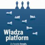 Tytuł: Władza platform
Autor: Jan Kreft
Wydawnictwo: Universitas
Formaty: EPUB, MOBI, PDF