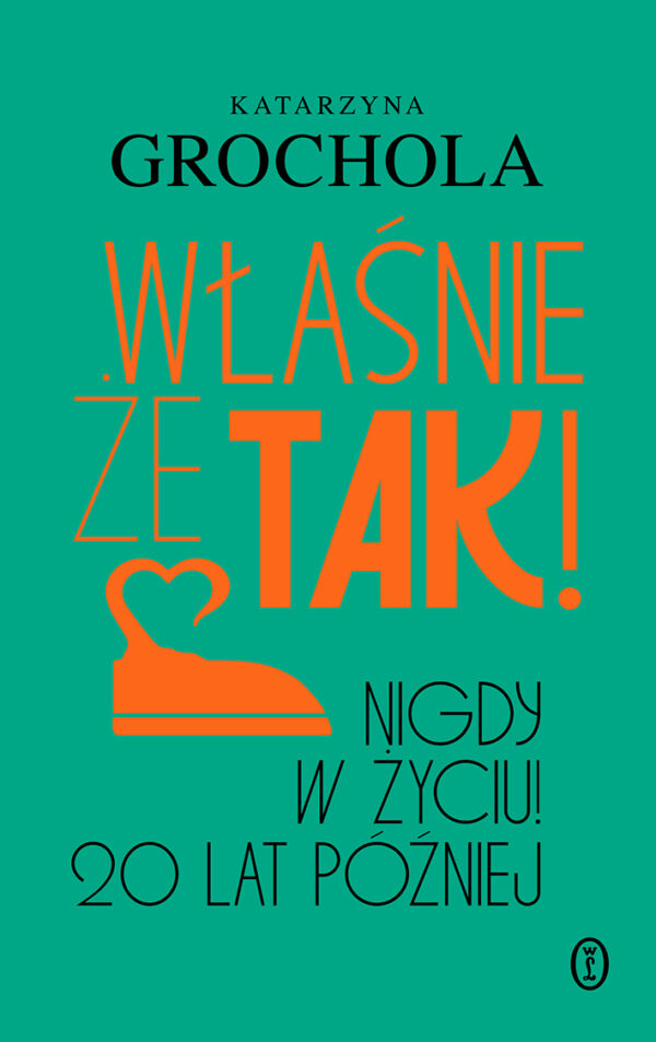 Właśnie że tak! Nigdy w życiu! 20 lat później — okładka e-booka