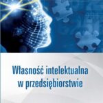 Własność intelektualna w przedsiębiorstwie — okładka e-booka