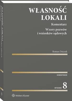 Własność lokali. Komentarz. Wzory pozwów i wniosków sądowych — okładka e-booka