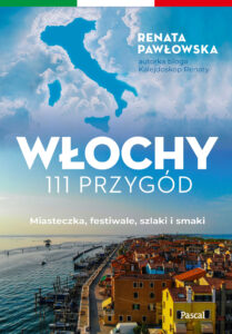 Tytuł: Włochy. 111 przygód
Autor: Renata Pawłowska
Wydawnictwo: Pascal e-booki
Formaty: EPUB, MOBI