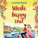 Tytuł: Włoski happy end
Autor: Leonie Mack
Wydawnictwo: Świat Książki
Formaty: EPUB, MOBI