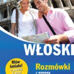 Tytuł: Włoski. Rozmówki z wymową i słowniczkiem
Autor: Tadeusz Wasiucionek
Wydawnictwo: Lingo
Formaty: PDF
