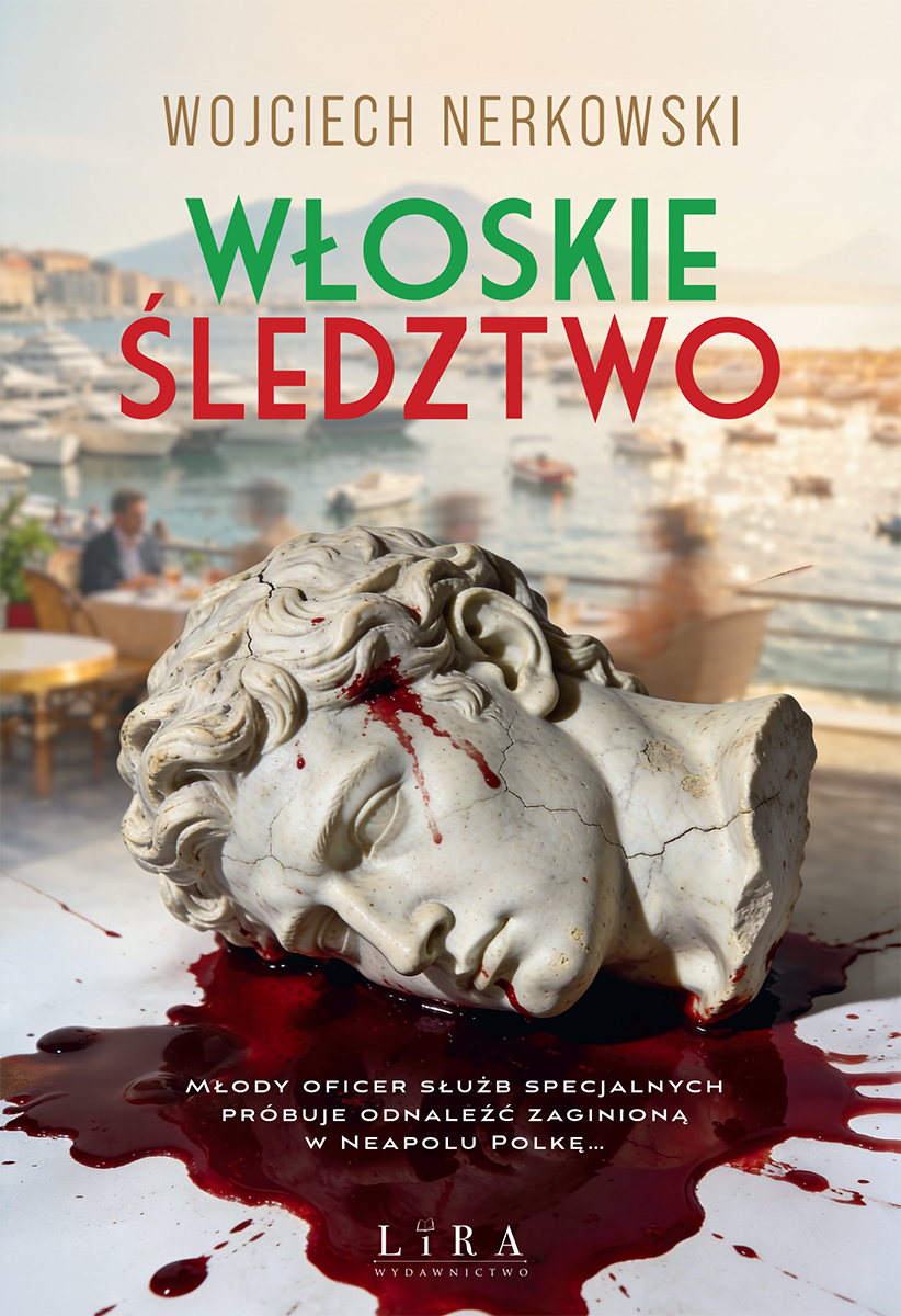 Tytuł: Włoskie śledztwo
Autor: Wojciech Nerkowski
Wydawnictwo: Wydawnictwo Lira
Formaty: EPUB, PDF
