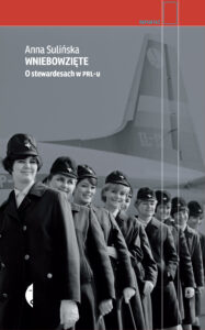 Tytuł: Wniebowzięte. O stewardesach w PRL-u
Autor: Anna Sulińska
Wydawnictwo: Wydawnictwo Czarne
Formaty: EPUB, MOBI