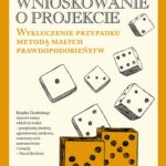 Tytuł: Wnioskowanie o projekcie.
Autor: William A. Dembski
Wydawnictwo: En Arche
Formaty: MOBI, EPUB, PDF