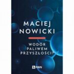 Wodór paliwem przyszłości? — okładka e-booka