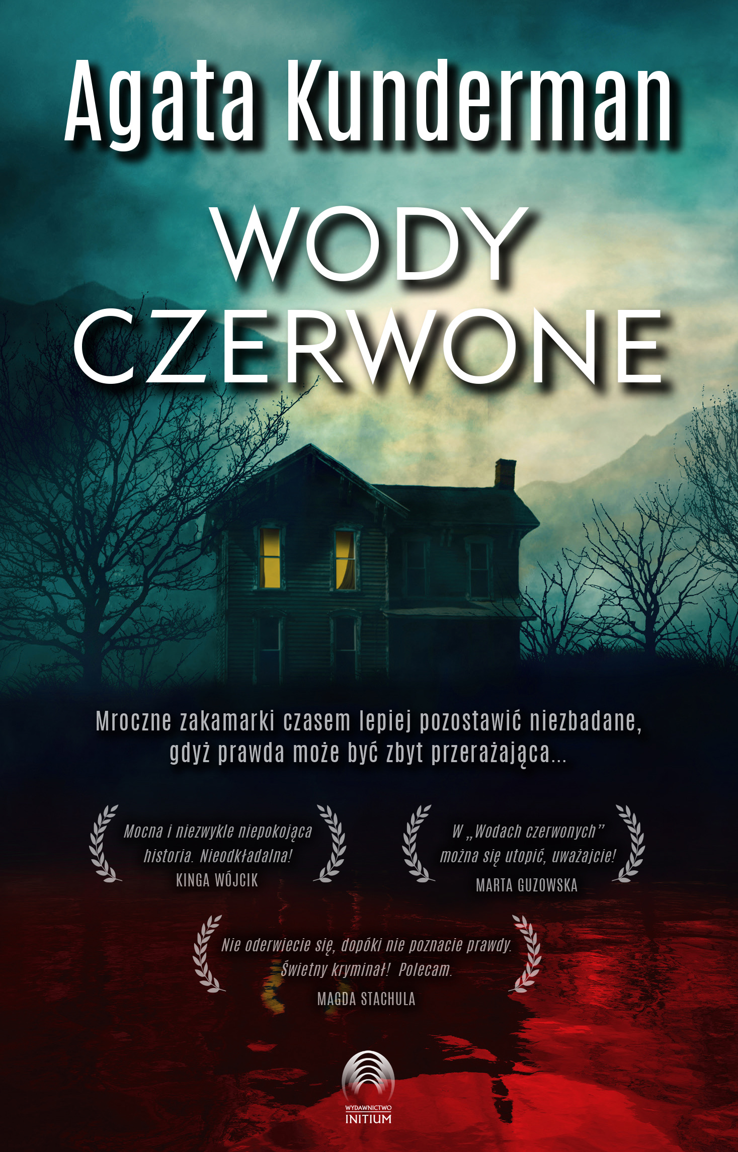 Tytuł: Wody czerwone
Autor: Agata Kunderman
Wydawnictwo: Initium
Formaty: EPUB, MOBI