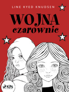 Tytuł: Wojna czarownic
Autor: Line Kyed Knudsen
Wydawnictwo: SAGA Egmont
Formaty: EPUB, MOBI
