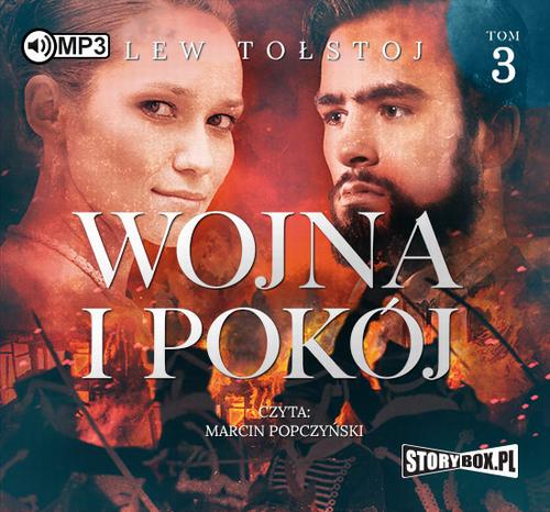 Tytuł: Wojna i pokój. Tom 3
Autor: Lew Tołstoj
Wydawnictwo: Storybox
Formaty: MP3