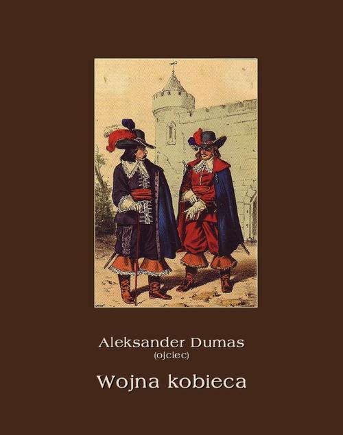 Tytuł: Wojna kobieca
Autor: Honoré de Balzac
Wydawnictwo: Armoryka
Formaty: MOBI, EPUB