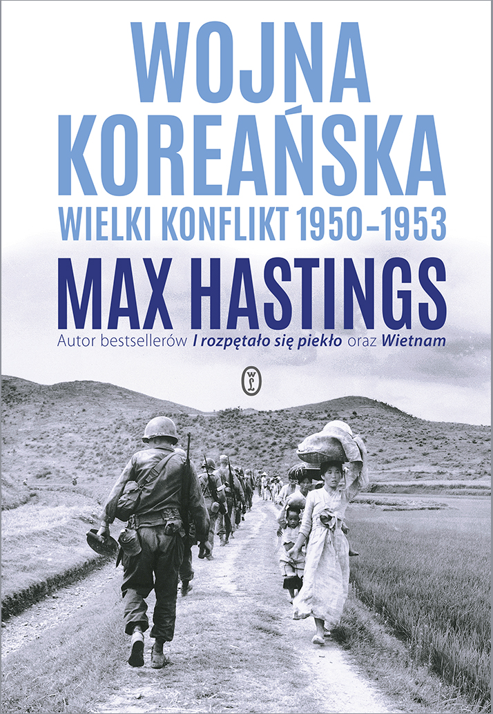 Tytuł: Wojna koreańska. Wielki konflikt 1950-1953
Autor: Max Hastings
Wydawnictwo: Wydawnictwo Literackie
Formaty: EPUB, MOBI