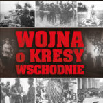 Wojna o Kresy Wschodnie 1918-1921 — okładka e-booka