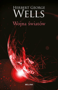 Tytuł: Wojna światów
Autor: Herbert George Wells
Wydawnictwo: Bellona
Formaty: EPUB, MOBI