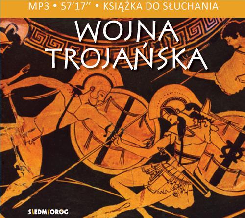 Tytuł: Wojna trojańska
Autor: Homer
Wydawnictwo: Siedmioróg
Formaty: MP3