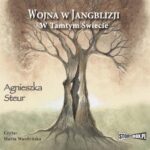 Tytuł: Wojna w Jangblizji
Autor: Agnieszka Steur
Wydawnictwo: Storybox
Formaty: MP3