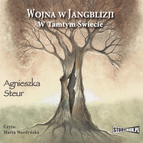 Tytuł: Wojna w Jangblizji
Autor: Agnieszka Steur
Wydawnictwo: Storybox
Formaty: MP3
