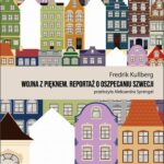Wojna z pięknem. Reportaż o oszpecaniu Szwecji — okładka e-booka