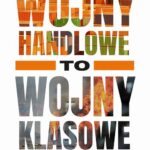 Wojny handlowe to wojny klasowe — okładka e-booka