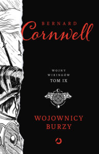 Tytuł: Wojownicy burzy
Autor: Bernard Cornwell
Wydawnictwo: Wydawnictwo Otwarte
Formaty: EPUB, MOBI