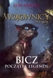 Tytuł: Wojownicy. Manga (#1). Bicz
Autor: Erin Hunter
Wydawnictwo: Wydawnictwo Nowa Baśń
Formaty: EPUB, MOBI