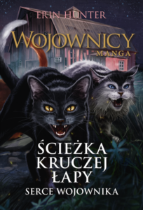 Tytuł: Wojownicy. Manga (Tom 9). Ścieżka Kruczej Łapy. Serce wojownika
Autor: Erin Hunter
Wydawnictwo: Wydawnictwo Nowa Baśń
Formaty: EPUB, MOBI