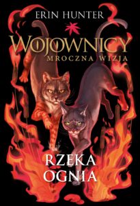 Wojownicy. Rzeka ognia — okładka e-booka