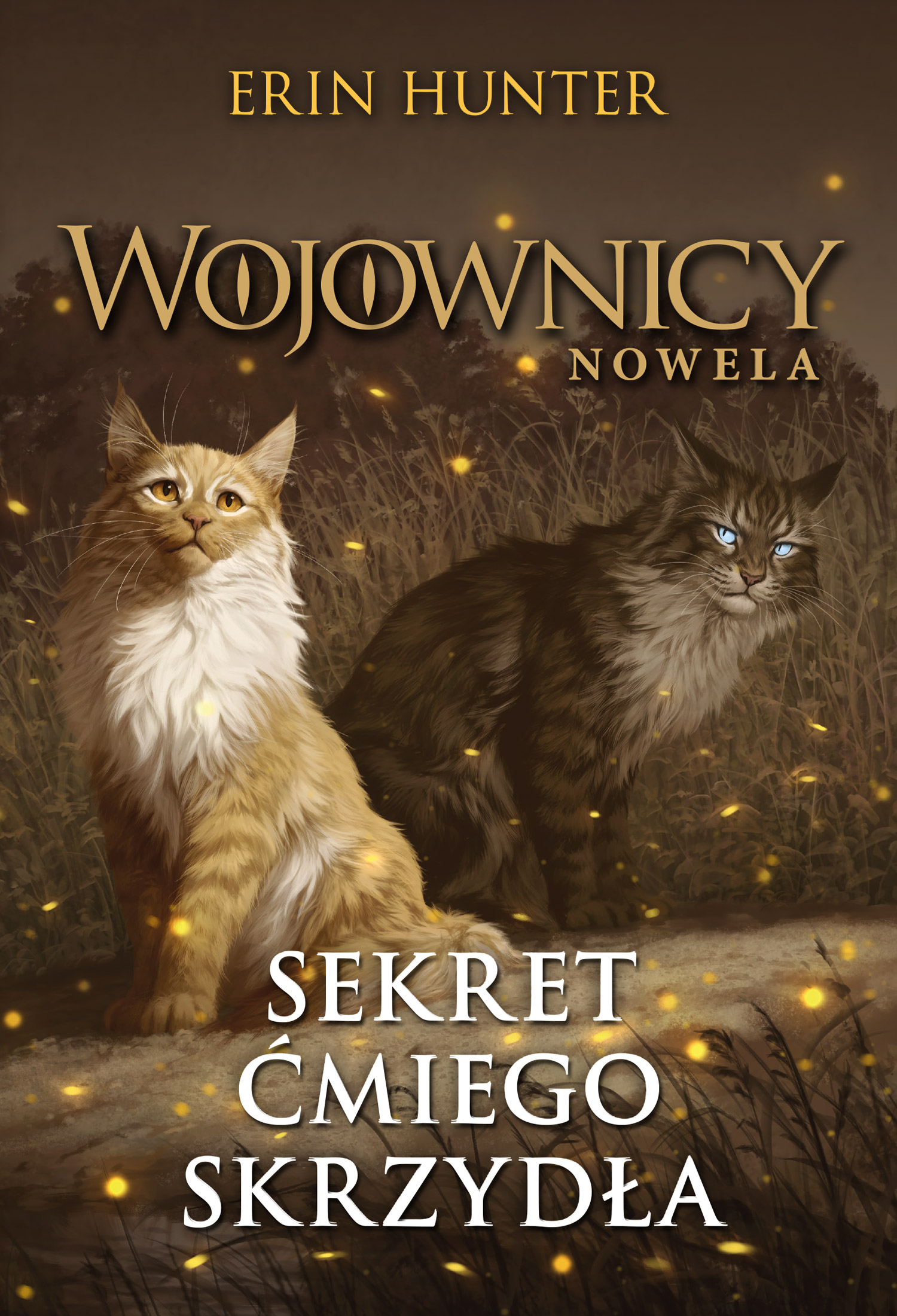 Tytuł: Wojownicy. Sekret Ćmiego Skrzydła
Autor: Erin Hunter
Wydawnictwo: Wydawnictwo Nowa Baśń
Formaty: EPUB, MOBI