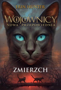 Tytuł: Wojownicy (Tom 11). Zmierzch
Autor: Erin Hunter
Wydawnictwo: Wydawnictwo Nowa Baśń
Formaty: EPUB, MOBI