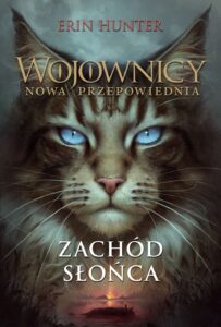 Tytuł: Wojownicy (Tom 12). Zachód słońca
Autor: Erin Hunter
Wydawnictwo: Wydawnictwo Nowa Baśń
Formaty: EPUB, MOBI